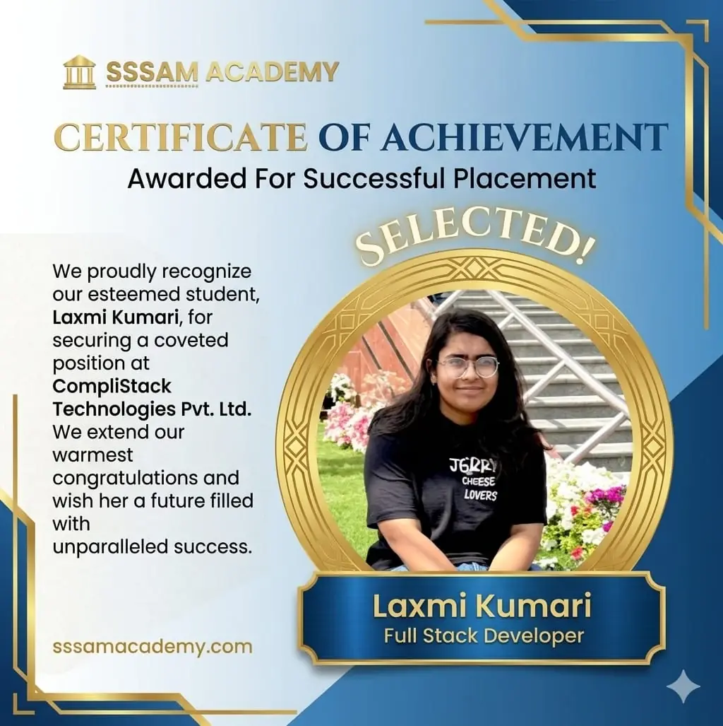 Laxmi Kumari placed at CompliStack Technologies as Full Stack Developer - SSSAM Academy